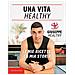 Giuseppe Maiello - Una Vita Healthy. Le Mie Ricette, La Mia Storia - Foto miniatura 1
