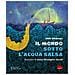 Walt Whitman - Il mondo sotto l'acqua salsa. Ediz. a colori - Foto miniatura 1