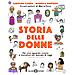Carolina Capria - Storia delle donne. Per uno sguardo nuovo e inclusivo sul mondo di oggi. Ediz. a colori - Foto miniatura 2
