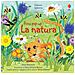 Anna Milbourne - La Natura. Ediz. A Colori - Foto miniatura 1