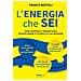 Franco Bertoli - L'energia che sei. Come scoprirla e trasmetterla per migliorare te stesso e le tue relazioni. Nuova ediz. - Foto miniatura 1