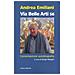 Andrea Emiliani - Via Belle Arti 56. Conversazione-autobiografia - Foto miniatura 1
