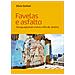 Silvia Stefani - Favelas E Asfalto. Disuguaglianze E Lotte A Rio De Janeiro - Foto miniatura 1