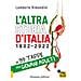 Lamberto Rimondini - L'altra Storia d'Italia 1802-2022 in 99 tappe per giovani adulti - Foto miniatura 1
