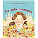 Anthony Browne - Il Mio Papa / La Mia Mamma - Foto miniatura 1