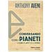 Anthony Aveni - Conversando con i pianeti. Il cosmo nel mito e nella scienza - Foto miniatura 1