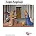 Nadia Righi - Beato Angelico. Storie dell'infanzia di Cristo. Anta dell'Armadio degli Argenti. Ediz. italiana e inglese - Foto miniatura 1
