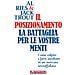 Al Ries / Jack Trout - Il Posizionamento. La Battaglia Per Le Vostre Menti - Foto miniatura 1