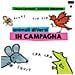 Chiara Carminati - Animali Diversi In Campagna. Ediz. A Colori - Foto miniatura 1