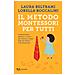 Laura Beltrami - Il metodo Montessori per tutti. Comprenderlo appieno e usarlo per educare i propri figli alla libertà e all'autonomia - Foto miniatura 1