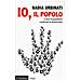 Nadia Urbinati - Io, Il Popolo. Come Il Populismo Trasforma La Democrazia - Foto miniatura 1