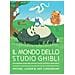 Il Mondo Dello Studio Ghibli - Foto miniatura 1