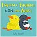 Julia Woolf - Papera E Pinguino Non Sono Amici. Ediz. A Colori - Foto miniatura 1