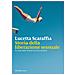 Lucetta Scaraffia - Storia Della Liberazione Sessuale. Il Corpo Delle Donne Tra Eros E Pudore - Foto miniatura 1