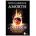 Gabriele Amorth - Il Diavolo. Riconoscerlo E Vincerlo - Foto miniatura 1