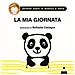 Raffaella Castagna - La Mia Giornata. Ediz. Illustrata - Foto miniatura 1