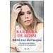 Barbara De Rossi - Bibbi esci dall'acqua. Una donna, tante donne, la forza di lottare per amore - Foto miniatura 1