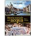 Paolo Sorcinelli - Storia sociale dell'acqua. Riti e culture - Foto miniatura 3