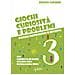 Franco Lunardi - Giochi, Curiosità E Problemi. Piccoli Matematici Si Diventa. Vol. 3 - Foto miniatura 1