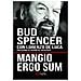 Bud Spencer - Mangio ergo sum. La vita di Bud Spencer - Foto miniatura 1