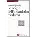 Leonardo Benevolo - Le origini dell'urbanistica moderna - Foto miniatura 1