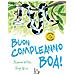 Jeanne Willis - Buon Compleanno Boa! Ediz. A Colori - Foto miniatura 1