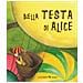 Stefano Arturi - Nella testa di Alice. Ediz. a colori - Foto miniatura 1