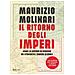 Maurizio Molinari - Il Ritorno Degli Imperi. Come La Guerra In Ucraina Ha Stravolto L'ordine Globale - Foto miniatura 1