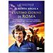 Alberto Angela - L'ultimo Giorno Di Roma. Viaggio Nella Città Di Nerone Poco Prima Del Grande Incendio. La Trilogia Di Nerone. Vol. 1 - Foto miniatura 2