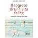 Paolo Sartor - Il segreto di una vita felice. Itinerario per coppie con il libro di Tobia - Foto miniatura 2