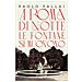 Paolo Fallai - A Roma Di Notte Le Fontane Si Muovono - Foto miniatura 1
