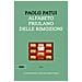 Paolo Patui - Alfabeto Friulano Delle Rimozioni. 45 Ritratti Di Donne E Uomini Dal Livenza Al Timavo - Foto miniatura 1