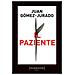 Juan Gómez-Jurado - Il paziente - Foto miniatura 1
