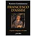 Raniero Cantalamessa - Francesco D'assisi. Il Genio Religioso E Il Santo - Foto miniatura 1