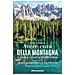 Luigi Casanova - Avere Cura Della Montagna. L'italia Si Salva Dalla Cima. L'ambientalismo Del Sì E Le Sue Proposte - Foto miniatura 1