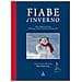 Maria Paola Asson - Fiabe D'inverno. Fiabe E Leggende Delle Alpi, Dell'europa Centrale E Orientale E Del Grande Nord - Foto miniatura 1