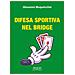 Giovanni Buquicchio - Difesa Sportiva Nel Bridge. Come Vincere Al Bridge Indipendentemente Dalle Migliori Carte - Foto miniatura 1