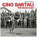 Paolo Alberati - Gino Bartali. Mille Diavoli In Corpo - Foto miniatura 1