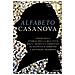 Giacomo Casanova - Alfabeto Casanova. Episodi della «Storia della mia vita» scelti, tradotti e commentati - Foto miniatura 1