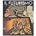 Giancarlo Carpi - Il futurismo. Anni '10-Anni '20. Ediz. a colori - Foto miniatura 2