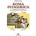 Roberto Quarta - Roma pitagorica. Filosofia, magia e musica nella capitale della cultura esoterica - Foto miniatura 1