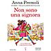 Anna Premoli - Non Sono Una Signora - Foto miniatura 1