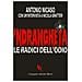 Antonio Nicaso - 'Ndrangheta. Le radici dell'odio - Foto miniatura 1