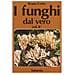 Bruno Cetto - I funghi dal vero. Vol. 5 - Foto miniatura 2