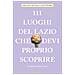 Giulia Castelli Gattinara - 111 luoghi del Lazio che devi proprio scoprire - Foto miniatura 1