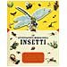 Valeria Pazzi - Lo stupefacente mondo degli insetti. Ediz. a colori - Foto miniatura 1