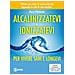 Rocco Palmisano - Alcalinizzatevi E Ionizzatevi. Per Vivere Sani E Longevi - Foto miniatura 1