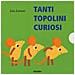 Leo Lionni - Tanti Topolini Curiosi. Ediz. A Colori - Foto miniatura 1
