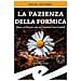 Marina Bertamoni - La Pazienza Della Formica. Milano, Un Intricato Caso Per L'ispettrice Luce Frambelli - Foto miniatura 2