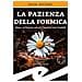 Marina Bertamoni - La Pazienza Della Formica. Milano, Un Intricato Caso Per L'ispettrice Luce Frambelli - Foto miniatura 1